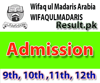 wifaqulmadaris Admissions 2024 class 11th, 12th, 9th, 10th, SSC, HSSC, FA, FSC, Matric, Intermediate, Inter, 5th, 8th, SSC Part 1, SSC Part 2, Inter Part 1, Inter part 2, 1st year, 2nd year