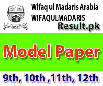 wifaqulmadaris Model Paper 2024 class 11th, 12th, 9th, 10th, SSC, HSSC, FA, FSC, Matric, Intermediate, Inter, 5th, 8th, SSC Part 1, SSC Part 2, Inter Part 1, Inter part 2, 1st year, 2nd year